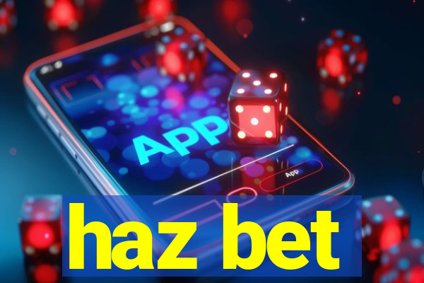 haz bet