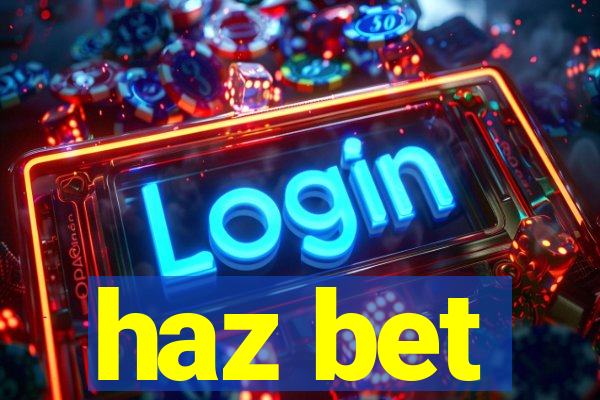 haz bet
