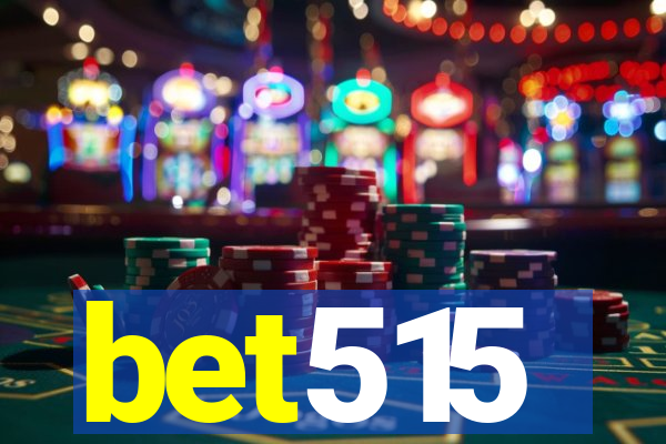 bet515