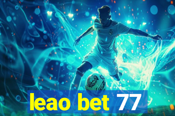 leao bet 77