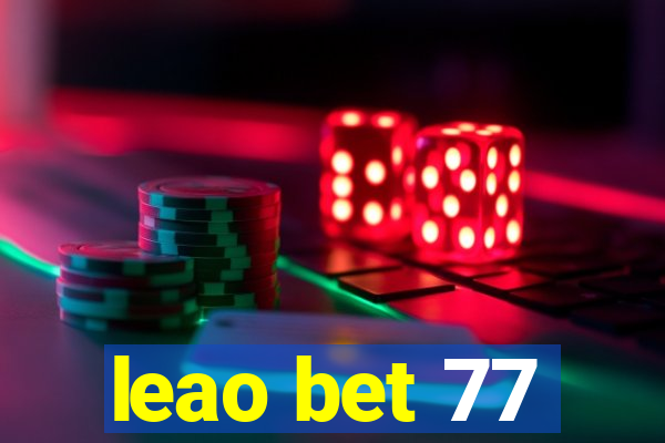 leao bet 77