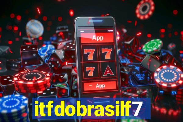 itfdobrasilf7