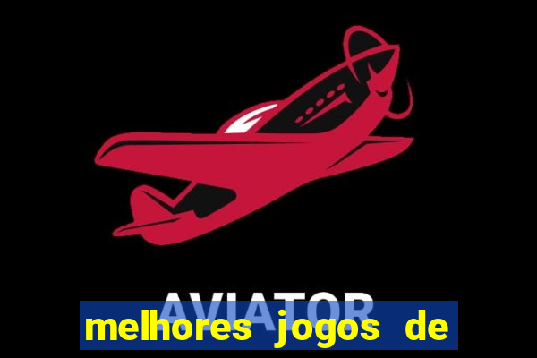 melhores jogos de para android