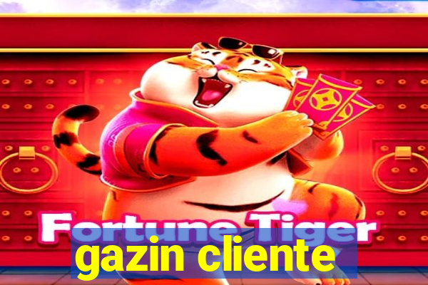 gazin cliente