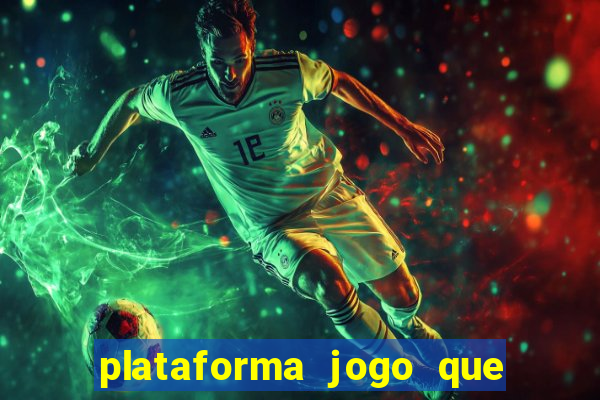 plataforma jogo que paga no cadastro