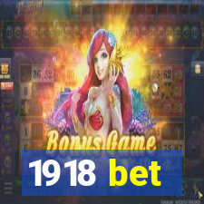 1918 bet