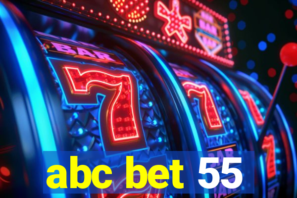 abc bet 55