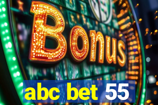 abc bet 55