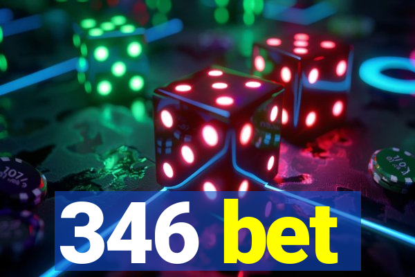 346 bet