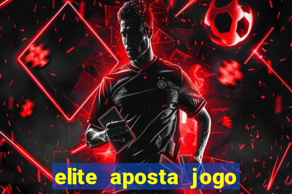 elite aposta jogo do bicho