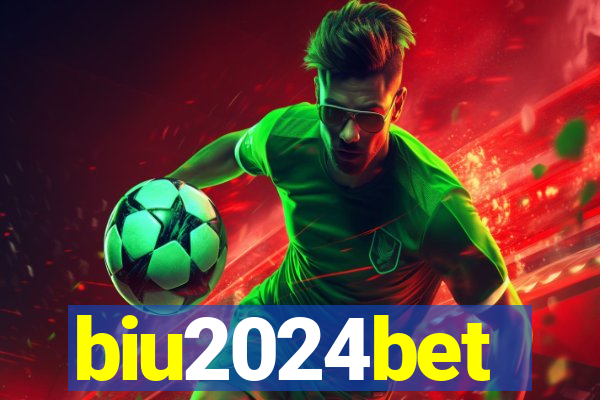 biu2024bet