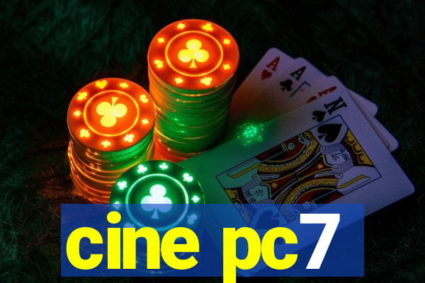 cine pc7