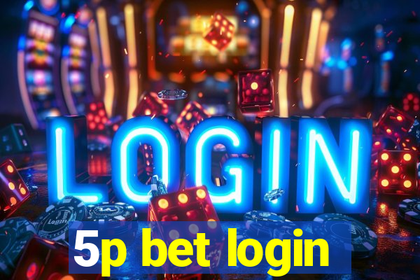 5p bet login