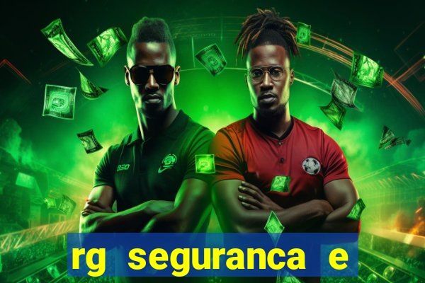 rg seguranca e vigilancia ltda porto velho