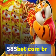 585bet com br