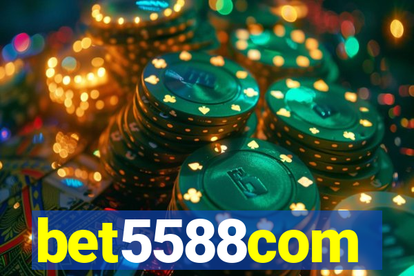 bet5588com