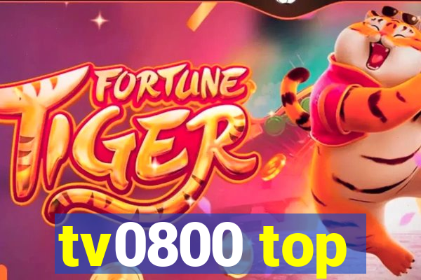 tv0800 top