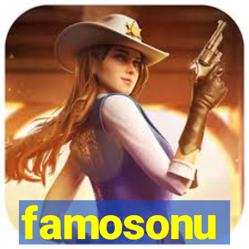 famosonu