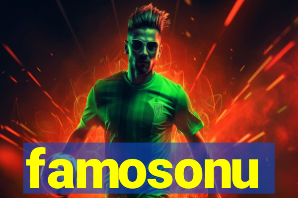 famosonu