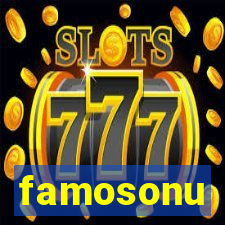 famosonu