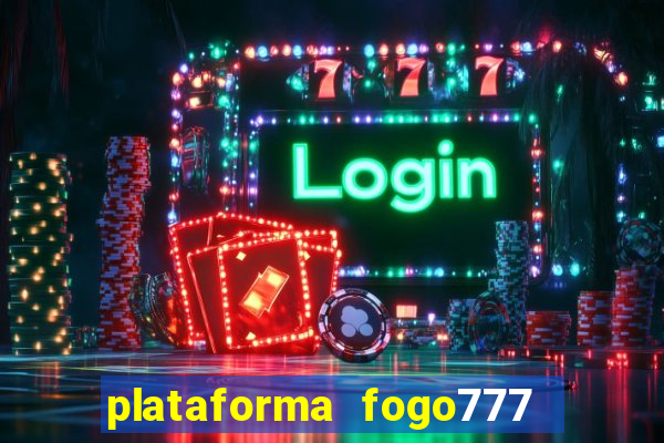 plataforma fogo777    confi  vel