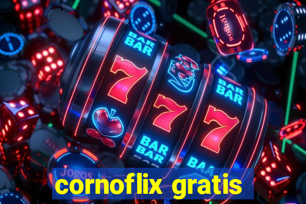 cornoflix gratis