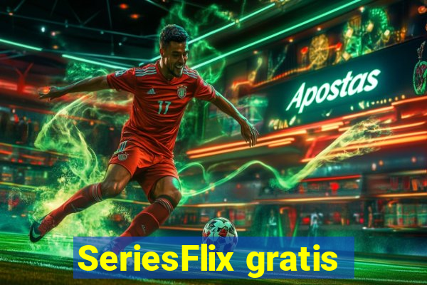 SeriesFlix gratis