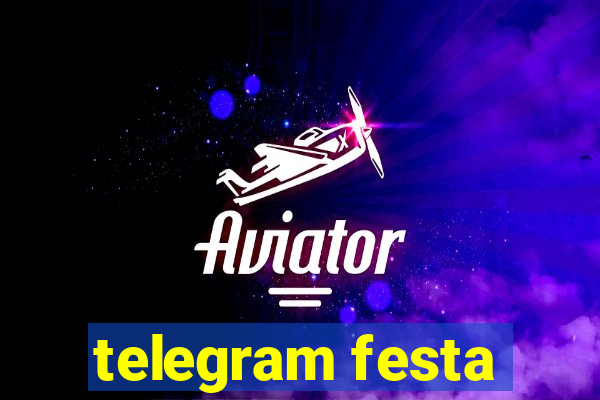 telegram festa
