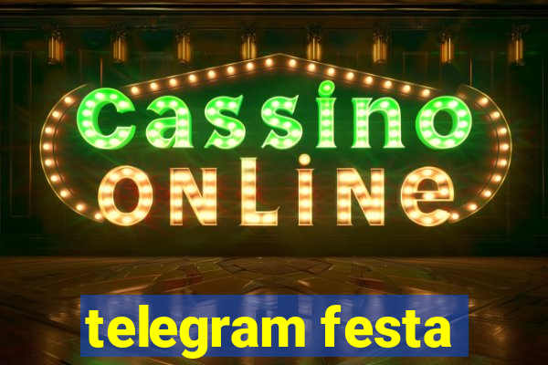telegram festa