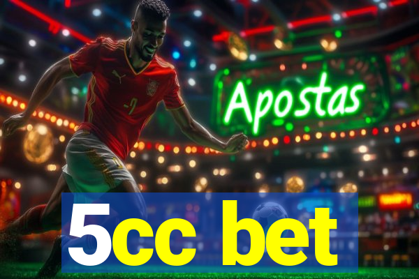 5cc bet
