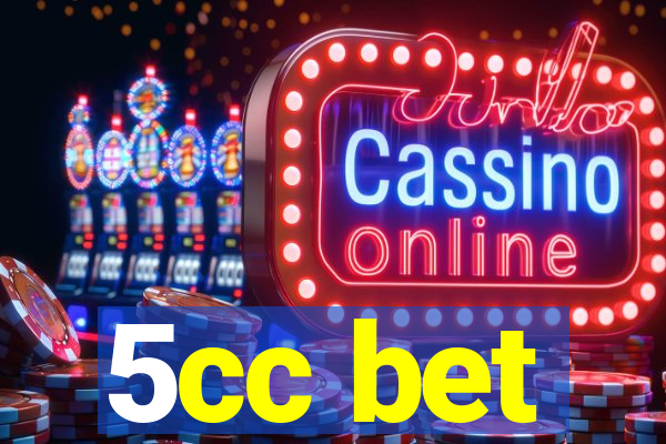 5cc bet