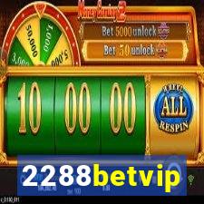 2288betvip