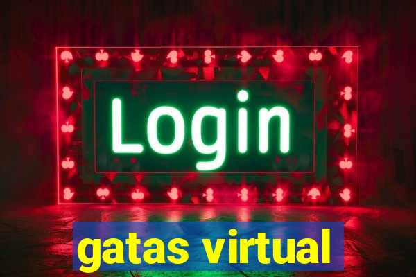 gatas virtual