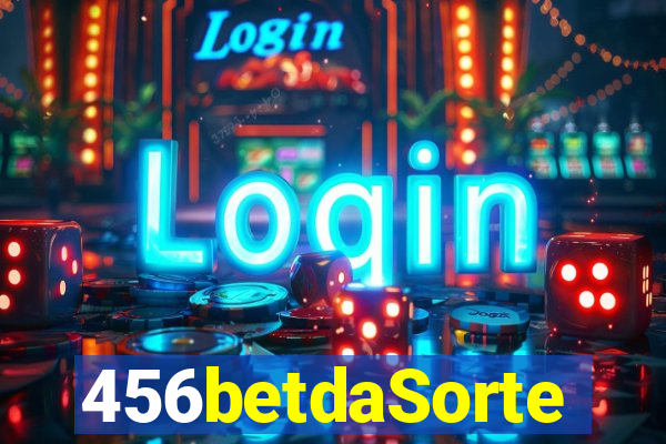456betdaSorte