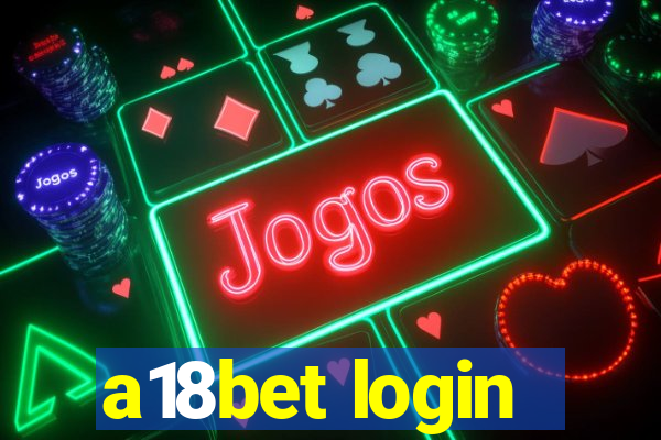 a18bet login