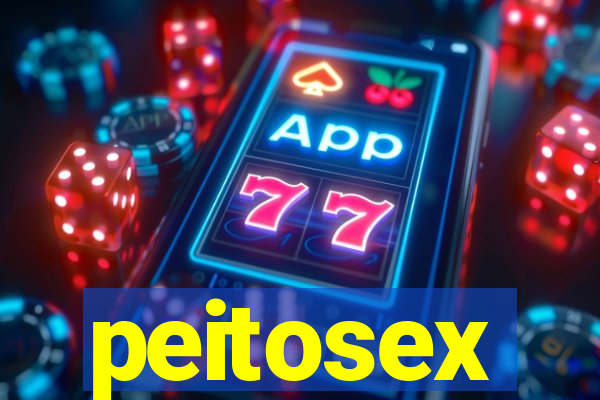 peitosex