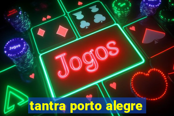 tantra porto alegre