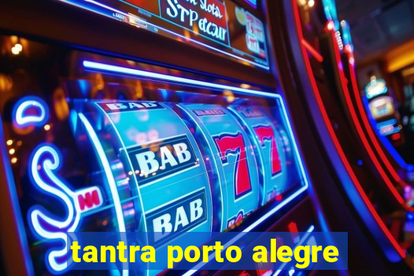 tantra porto alegre