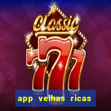 app velhas ricas do pix