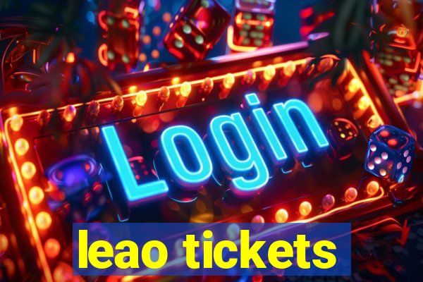 leao tickets