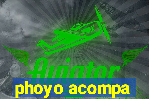 phoyo acompa