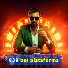 939 bet plataforma