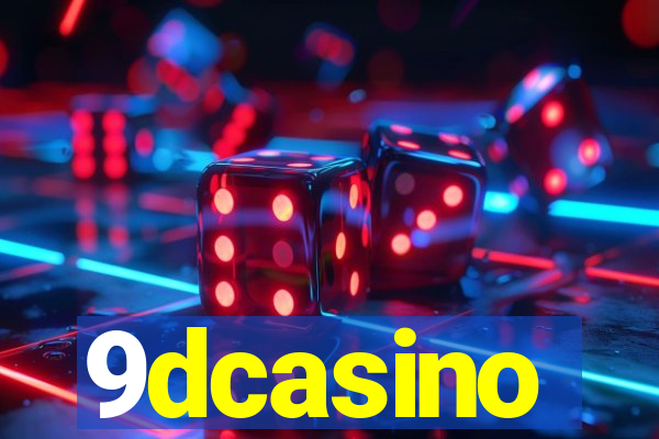 9dcasino