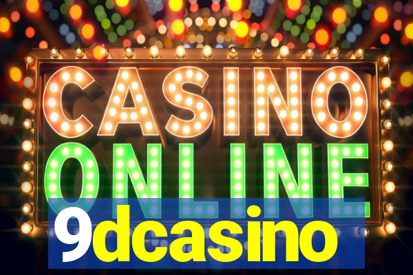 9dcasino