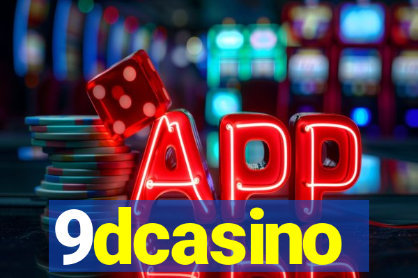 9dcasino