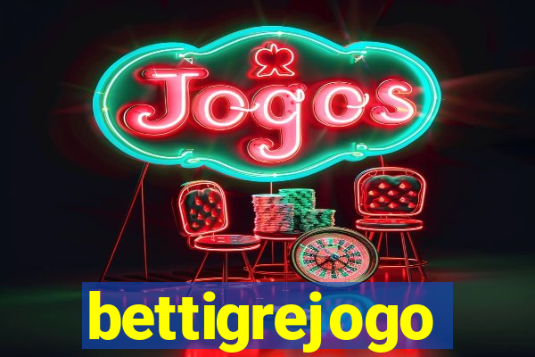bettigrejogo