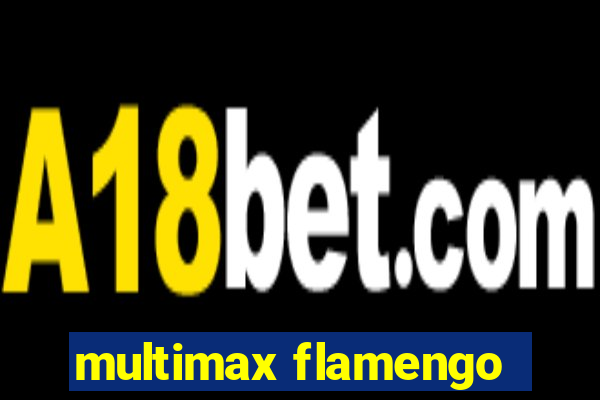 multimax flamengo