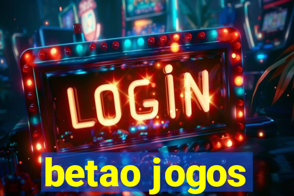 betao jogos