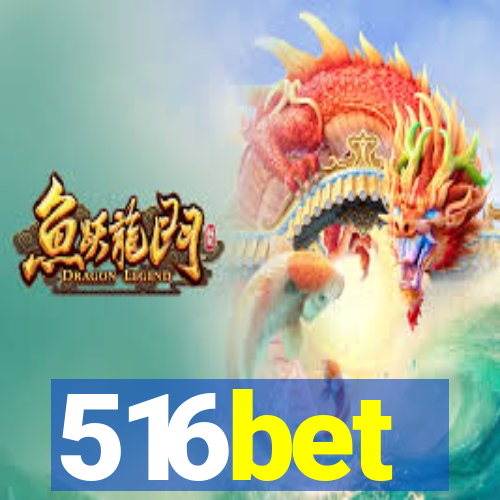 516bet