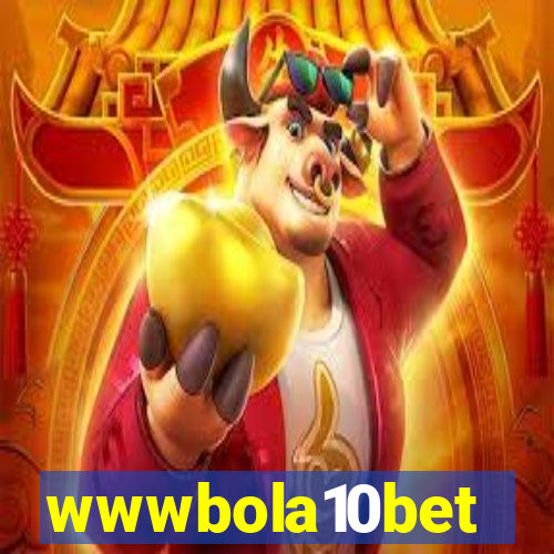 wwwbola10bet